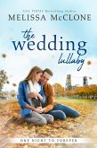 The Wedding Lullaby (One Night to Forever, #2) (eBook, ePUB)