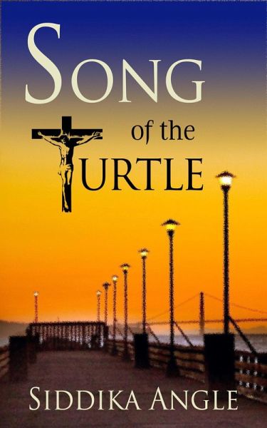 Song of the Turtle (eBook, ePUB) Song of the Turtle (eBook, ePUB)