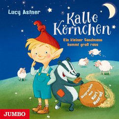 Kalle Körnchen. Ein kleiner Sandmann kommt groß raus (MP3-Download) - Astner, Lucy