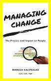 Managing Change - The Process and Impact on People (eBook, ePUB) Managing Change - The Process and Impact on People (eBook, ePUB)