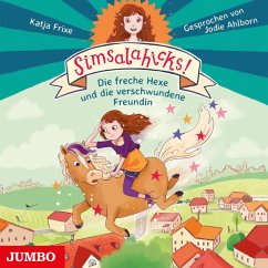 Die freche Hexe und die verschwundene Freundin / Simsalahicks! Bd.2 (1 Audio-CD)