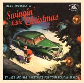 Have Yourself A Swingin' Little Chirstmas Have Yourself A Swingin' Little Chirstmas