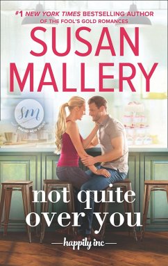 Not Quite Over You (eBook, ePUB) - Mallery, Susan