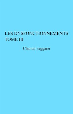 Cover Les Dysfonctionnements Tome III (eBook, ePUB)
