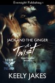 Jack and the Ginger with a Twist (Team Paladin, #3) (eBook, ePUB) Jack and the Ginger with a Twist (Team Paladin, #3) (eBook, ePUB)