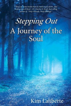 Stepping Out: A Journey of the Soul (eBook, ePUB) - Laliberte, Kim