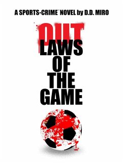 Outlaws Of The Game (eBook, ePUB) - Miro, D. D.