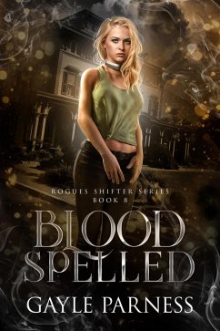Cover Blood Spelled - Rogues Shifter Series Book 8 (eBook, ePUB)