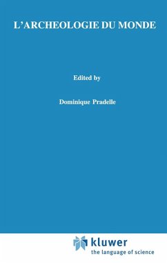 L'archéologie du monde (eBook, PDF) - Pradelle, Dominique