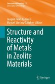 Structure and Reactivity of Metals in Zeolite Materials (eBook, PDF)