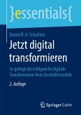 Jetzt digital transformieren (eBook, PDF)