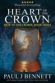 Heart of the Crown: An Epic Fantasy Novel (Heir to the Crown Series, #5) (eBook, ePUB)