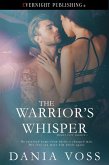 The Warrior's Whisper (Windy CIty Nights, #2) (eBook, ePUB) The Warrior's Whisper (Windy CIty Nights, #2) (eBook, ePUB)