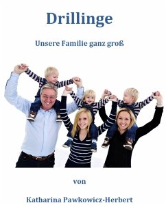 Drillinge (eBook, ePUB) - Pawkowicz-Herbert, Katharina