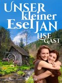 Unser kleiner Esel Jan (eBook, ePUB)