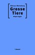 Grosse Tiere (eBook, ePUB) - Bild 1