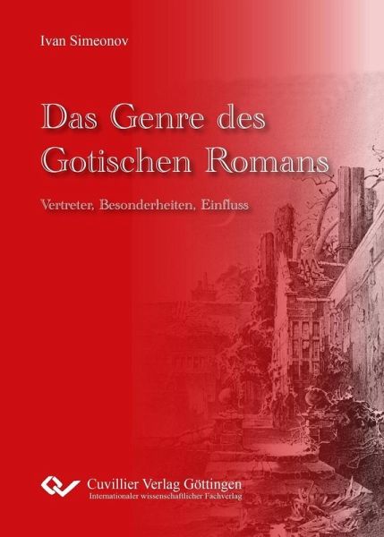 Das Genre des Gotischen Romans. (eBook, PDF) Das Genre des Gotischen Romans. (eBook, PDF)
