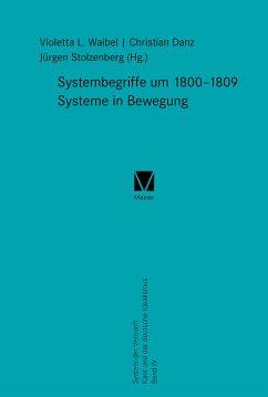 Systembegriffe um 1800–1809. Systeme in Bewegung (eBook, PDF)