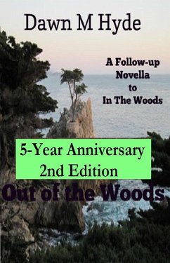 Out Of The Woods 2nd Edition (eBook, ePUB) - Hyde, Dawn M
