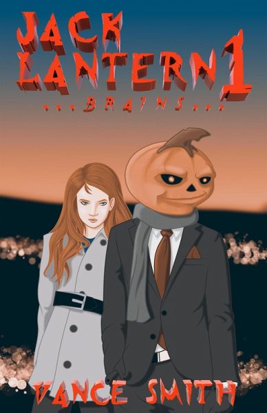 Jack Lantern ...Brains... (eBook, ePUB)