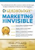 Leadsology:® Marketing The Invisible (eBook, ePUB)