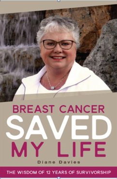 Cover Breast Cancer Saved My Life (eBook, ePUB)