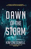 Dawn of the Storm (A Raina Storm Thriller, #1) (eBook, ePUB)
