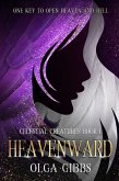 Heavenward (Celestial Creatures, #1) (eBook, ePUB)