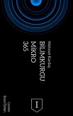365 Mikro Bilimkurgu I (eBook, ePUB)