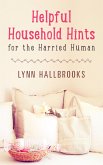 Helpful Household Hints for the Harried Human (eBook, ePUB)