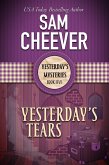 Yesterday's Tears (YESTERDAY'S MYSTERIES, #5) (eBook, ePUB)