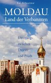 Moldau, Land der Verbannten (eBook, ePUB)