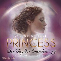 Royal: Princess. Der Tag der Entscheidung (Royal-Spin-off) (MP3-Download) - Fast, Valentina