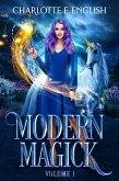 Modern Magick, Volume 1 (Books 1-3) (eBook, ePUB)