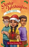 Sophie Washington: Secret Santa (eBook, ePUB) Sophie Washington: Secret Santa (eBook, ePUB)