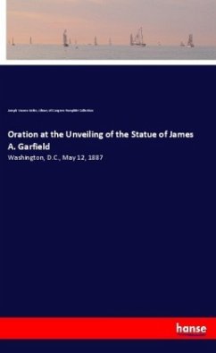 Oration at the Unveiling of the Statue of James A. Garfield - Keifer, Joseph Warren;Pamphlet Collection, Library of Congress