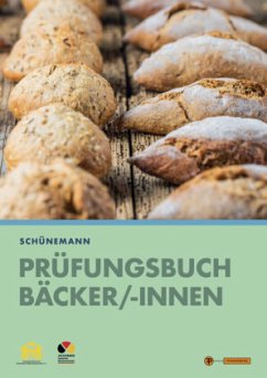 Prüfungsbuch Bäcker/-innen - Schünemann, Claus
