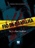 Fio de Navalha (eBook, ePUB) Fio de Navalha (eBook, ePUB)