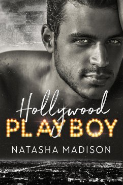 Hollywood Playboy (eBook, ePUB) - Madison, Natasha