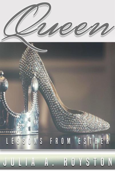 Queen: Lessons from Esther (eBook, ePUB)