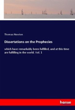 Dissertations on the Prophecies