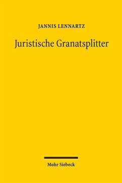 Juristische Granatsplitter - Lennartz, Jannis