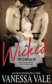 A Wicked Woman (eBook, ePUB) - Vale, Vanessa