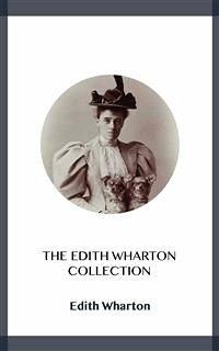 The Edith Wharton Collection (eBook, ePUB) - Wharton, Edith