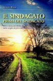 Il sindacato prima del sindacato (eBook, ePUB)