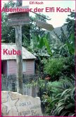 Abenteuer der Elfi Koch - Kuba (eBook, PDF)