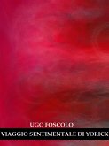 Viaggio Sentimentale di Yorick (eBook, ePUB) Viaggio Sentimentale di Yorick (eBook, ePUB)