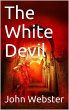 The White Devil (eBook, ePUB) - Bild 1