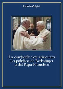 La contradicción misionera (eBook, ePUB) - Calpini, Rodolfo