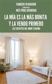 La mía es la más bonita y la vendo primero (eBook, PDF) La mía es la más bonita y la vendo primero (eBook, PDF)